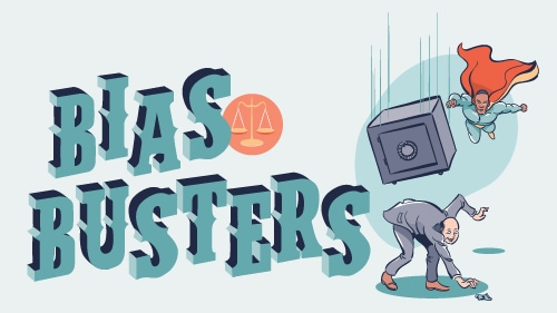 Bias busters: Being objective about budgets