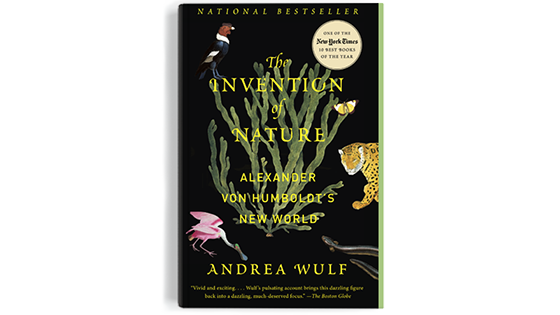 Cover image of The Invention of Nature: Alexander von Humboldt's New World by Andrea Wulf