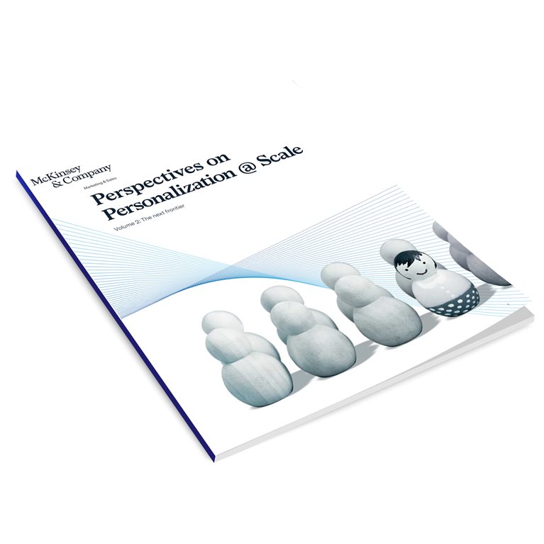 Perspectives on Personalization @ Scale Volume 2 The next frontier