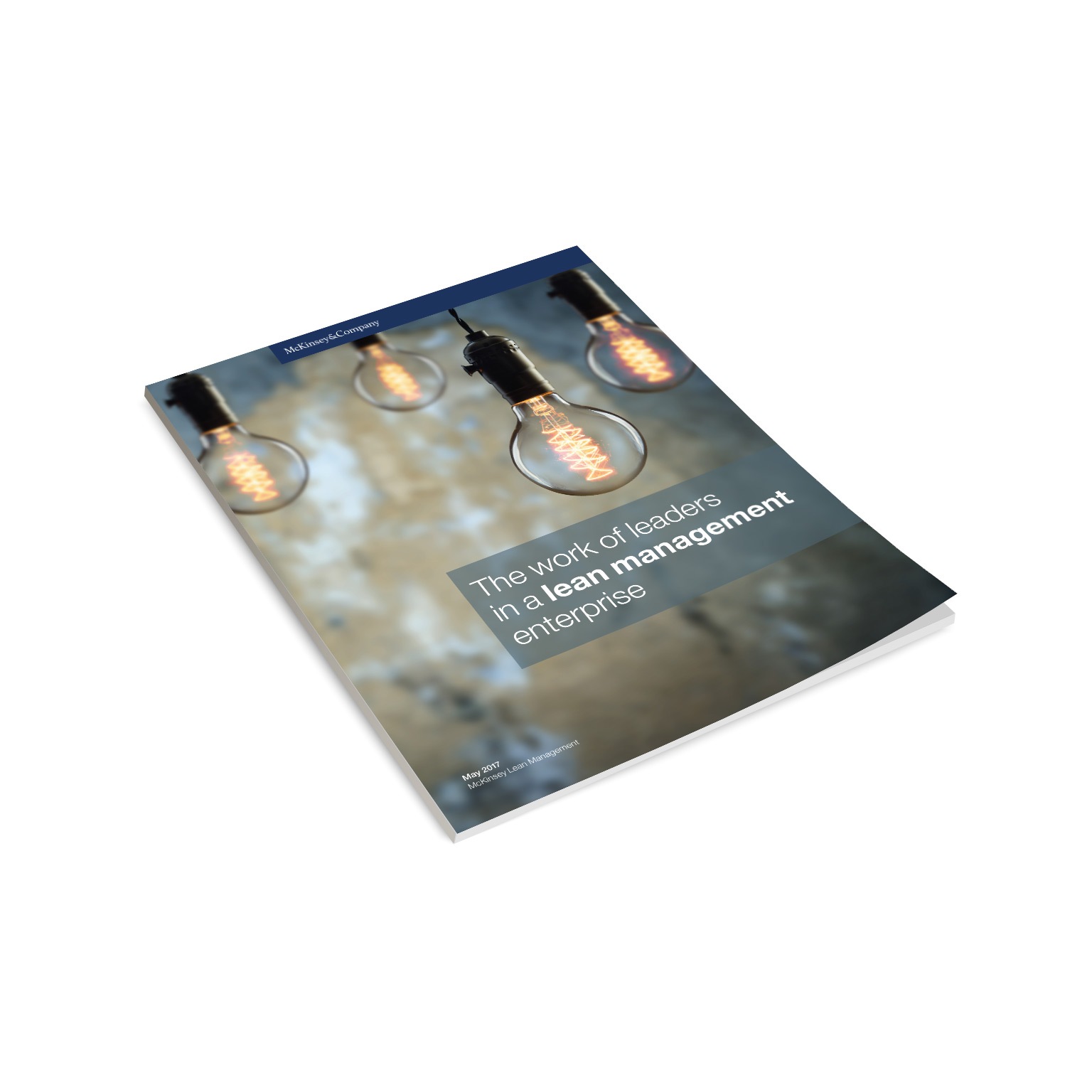 The work of leaders in a lean management enterprise