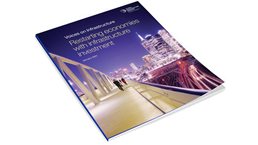 Voices on Infrastructure: Restarting economies with infrastructure investment