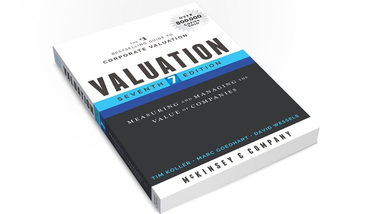 Valuation: Measuring and Managing the Value of Companies, 7th edition