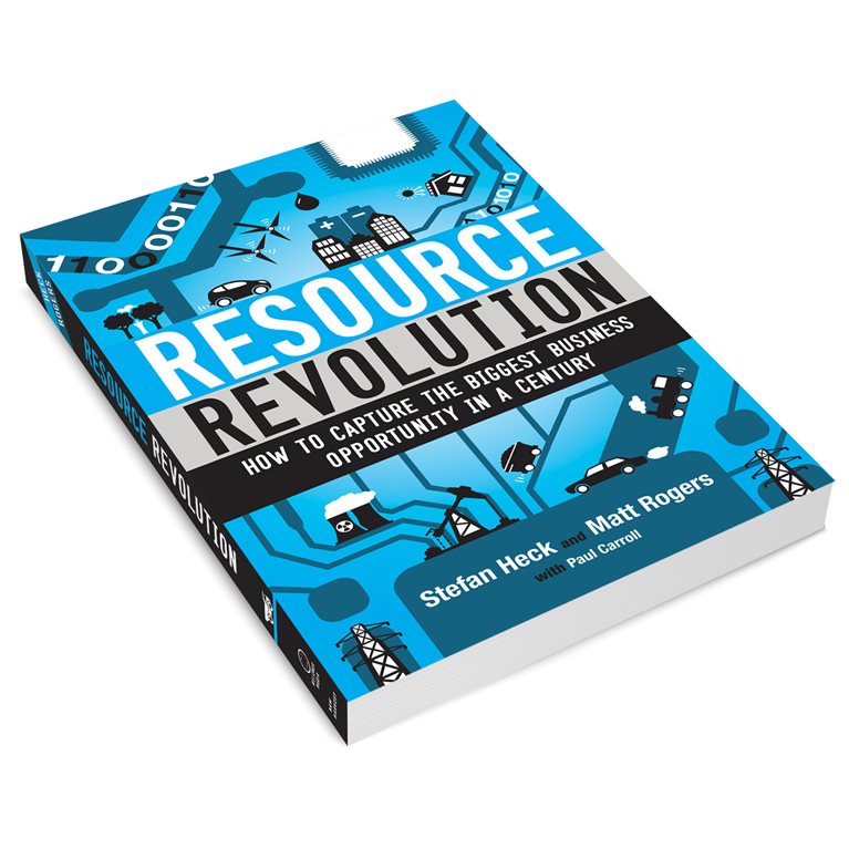 Resource revolution: How to capture the biggest business opportunity in a century