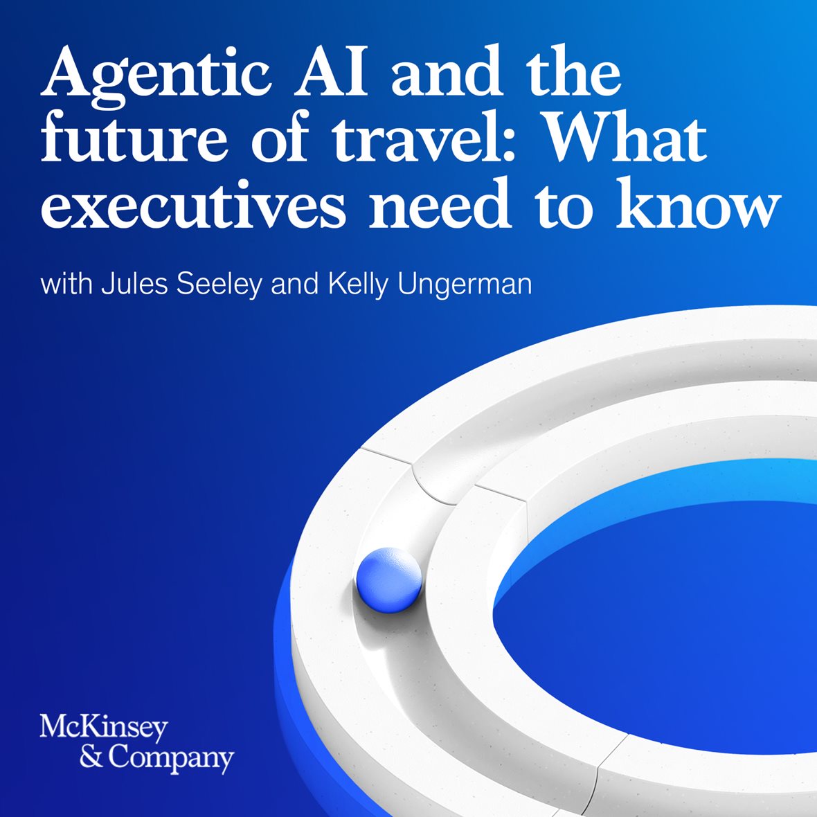 Agentic AI and the Future of Travel: What executives need to know
