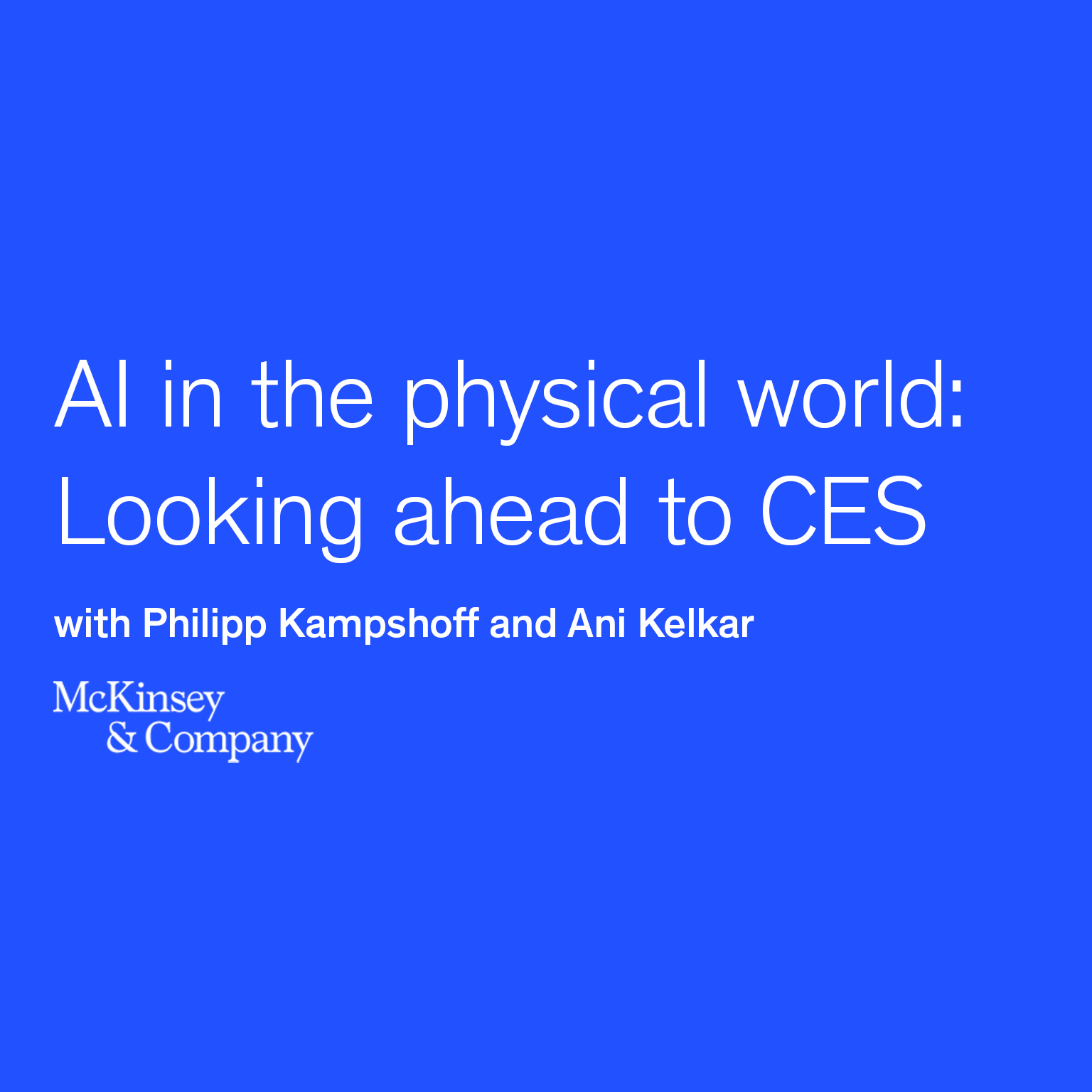 AI in the Physical World Looking ahead to CES