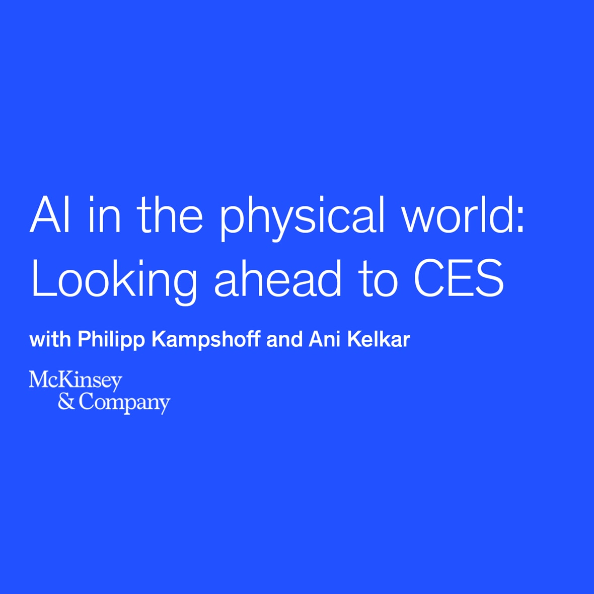 AI in the Physical World Looking ahead to CES