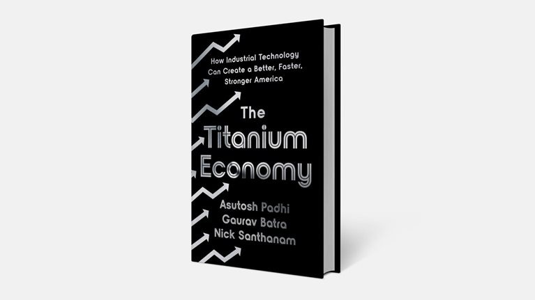Book cover for The Titanium Economy: How Industrial Technology Can Create a Better, Faster, Stronger America