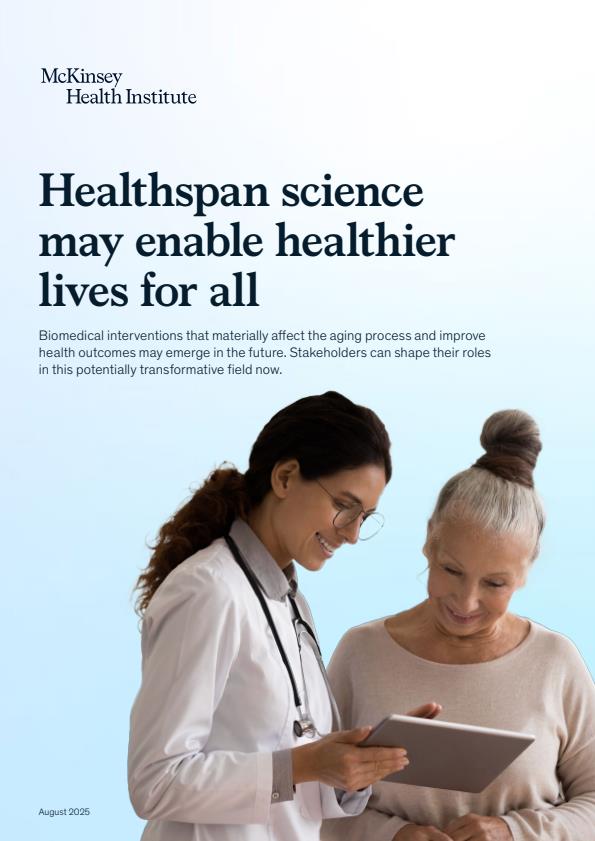 Healthspan science may enable healthier lives for all | McKinsey